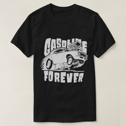 Benzin Forever Funny Gas Cars T-Shirts (Design vorne)
