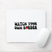 Beobachte deinen eigenen Schwimmer Fischiger Angle Mousepad (Mit Mouse)