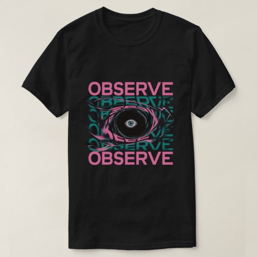 Beobachtung - Surreales Auge und Abstrakter Vortex T-Shirt (Design vorne)