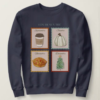 ´Ber Monate Spanische Version Sweatshirt