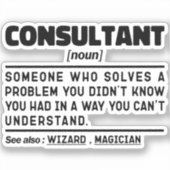 Berater Noun Consulting Senior Worker Redewendunge Aufkleber (Vorderseite)