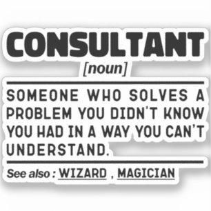 Berater Noun Consulting Senior Worker Redewendunge Aufkleber