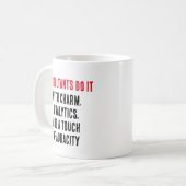 Berater tun es mit Charme, Analytik und einem Kaffeetasse (Vorderseite Links)