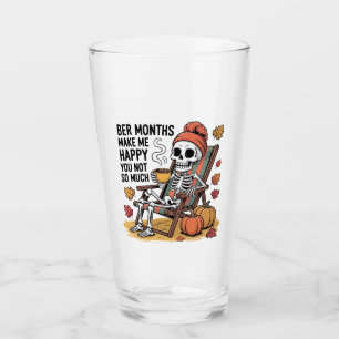 Bere Monate machen mich glücklich, nicht so viel W Glas