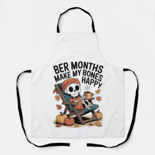Bere Monate machen mir die Knochen glücklich Schürze