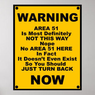 Bereich 51 ~ Warnmeldung Poster