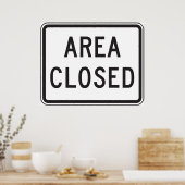 Bereich Sperrzone für Schilderwarnung Poster (Küche)