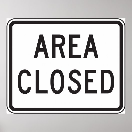 Bereich Sperrzone für Schilderwarnung Poster (Vorne)