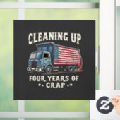 Bereinigen Sie Ihre 4 Jahre Trump-Müllentsorgung Fensteraufkleber (Zuhause)