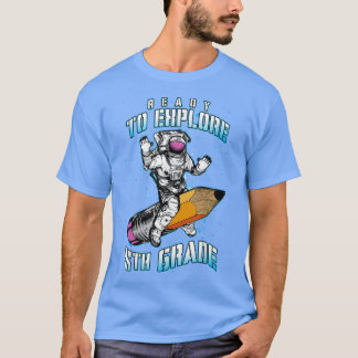 Bereit, den Astronauten der 5. Klasse zurück nach  T-Shirt