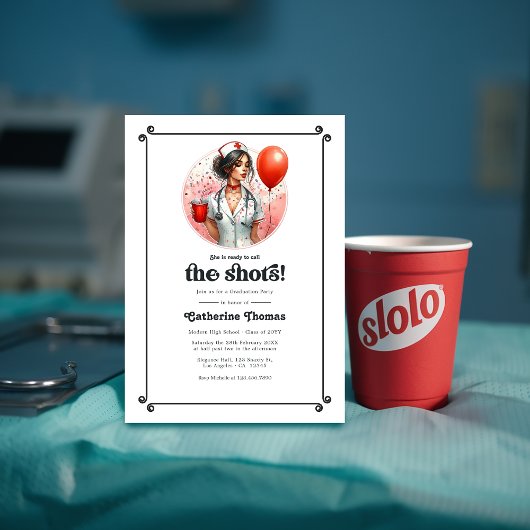 "Bereit, die Shots zu nennen" Krankenpflege Gradui Einladung