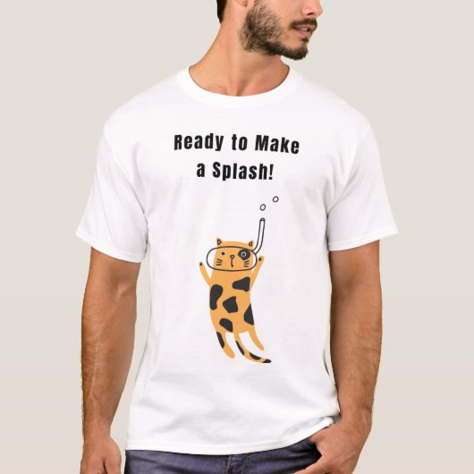 Bereit, einen Splash zu machen! Funny Cat T-Shirt (Vorderseite)