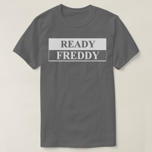 bereit freddy T-Shirt (Design vorne)