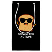bereit für Action Funny Bread Pub Dark BG Kleine Geschenktüte (Vorderseite)