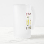 Bereit für Betrunkene Weine International 4 August Mattglas Bierglas (VorderseiteRechts)