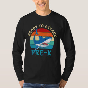 Bereit für den Angriff vor K Funny Pre K Shark Sha T-Shirt