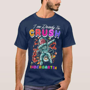 Bereit für den Crush Kindergarten Niedlicher Astro T-Shirt