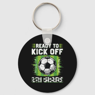 Bereit für den Kickoff 5. Klasse Fußball Erster Sc Schlüsselanhänger