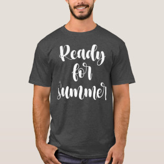 Bereit für den Sommer 278 T-Shirt