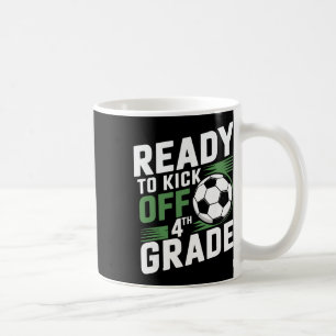 Bereit für den Start in die 4. Klasse Erster Schul Kaffeetasse
