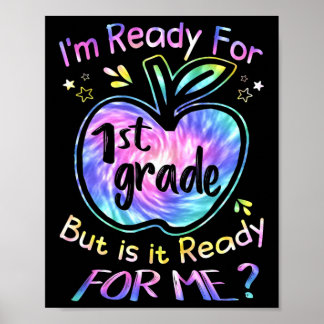 Bereit für die 1. Klasse Tie-Dye Back To School Ha Poster