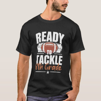 Bereit für die 8. Klasse Football Back to School z T-Shirt