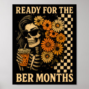 Bereit für die ber Monate Halloween Skeleton Fall Poster