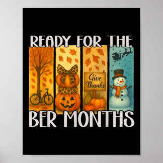 Bereit für die ber Monate Herbst Lover Autumnal Ve Poster