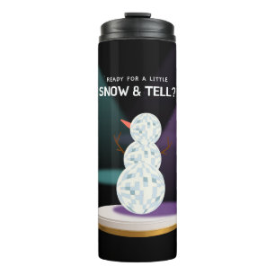 Bereit für ein wenig Schnee und erzählen Discoball Thermosbecher