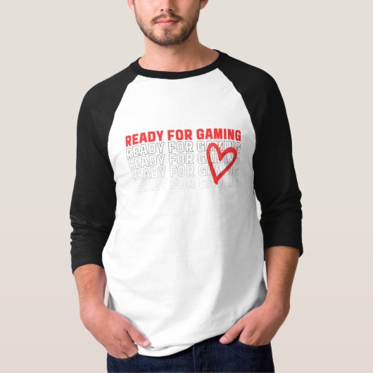 Bereit für Gaming T-Shirt (Vorderseite)