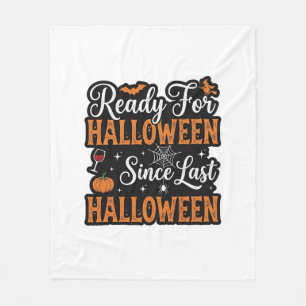 Bereit für Halloween seit letztem Halloween Vintag Fleecedecke