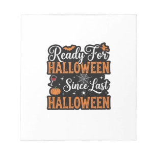 Bereit für Halloween seit letztem Halloween Vintag Notizblock
