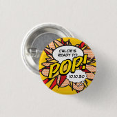 Bereit für POP Babydusche Button (Vorne & Hinten)