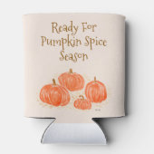 Bereit für Pumpkin Gewürzsaison Wasserfarbenkürbis Dosenkühler (Rückseite)