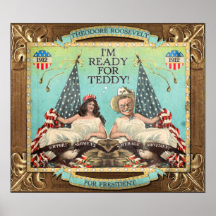 'Bereit für Teddy' Roosevelt 1912 Kampagnenplakat Poster