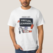 Bereit für virtuelles Lernen T-Shirt (Vorderseite)