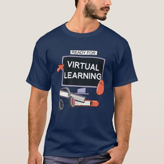 Bereit für virtuelles Lernen T-Shirt (Vorderseite)