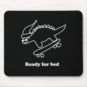 Bereit fürs Bett Dinosaurier Skateboarding  Mousepad