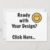 Bereit mit Ihrem Design? Klick hier... Einladung (Vorderseite)