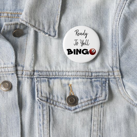 Bereit zu Yell BINGO Funny Button (Beispiel)