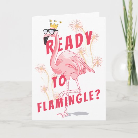 Bereit zum Flamingle? Funny Flamingo Birthday Einladung (Vorderseite)