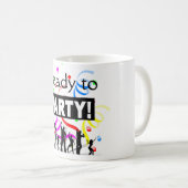 Bereit zum Party Kaffee Tasse (VorderseiteRechts)