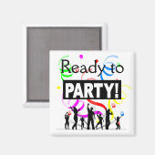 Bereit zum Party Magnet (Vorderseite/Rückseite)