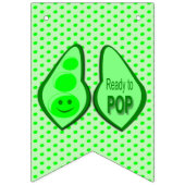 Bereit zum Pop Schwangere, grüne Pea Baby Dusche Wimpelkette (Erste Fahne)