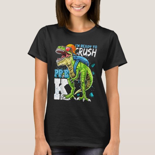 Bereit zum Zerkleinern von Pre-K-Rex-Dinosauriern T-Shirt (Vorderseite)