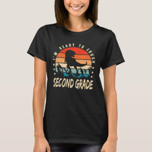 Bereit Zum Zerstören Zweite 2. Klasse Dinosaurier T-Shirt
