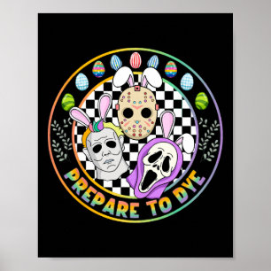Bereite dich auf groovy Farbstoff lustige Ostern H Poster