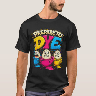 Bereite dich darauf vor, ein lustiges Ei für Kinde T-Shirt