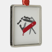 Bereiten Sie für alles vor Ornament Aus Metall (Rechts)