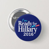 Bereiten Sie für Knopf Hillary 2016 vor Button (Vorne & Hinten)
